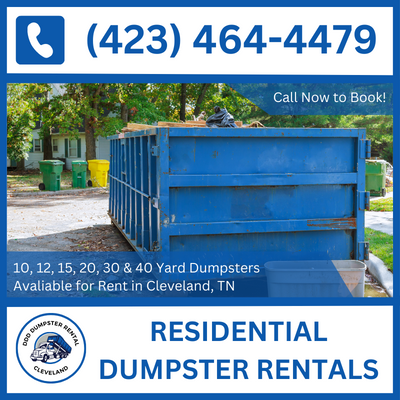 Customizable Residential Dumpster Rental in Cleveland, Tennessee - Fit for Every Need - DDD Dumpster Rental Cleveland